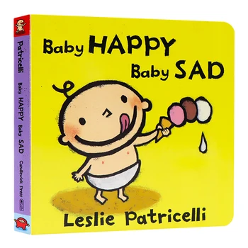 Baby Happy, Baby Sad, Лесли Патричелли, Детские книжки для детей в возрасте 1, 2, 3 лет, английская книжка с картинками, 9780763632458