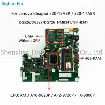 NMB341 NM-B341 Для Lenovo Ideapad 320-15ABR 320-17ABR Материнская плата ноутбука С процессором A10 A12 FX-9800 4 ГБ оперативной ПАМЯТИ DDR4 FRU: 5B20P11116