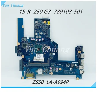 ZSO50 LA-A994P Для HP 15-R 250 G3 Материнская плата ноутбука 787809-501 789108-501 С процессором N2840 N2830 N2920 N3540 DDR3 100% Протестировано