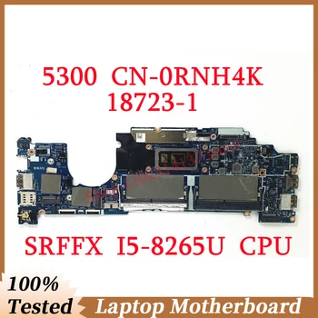 Для DELL 5300 CN-0RNH4K 0RNH4K RNH4K С материнской платой SRFFX I5-8265U CPU 18723-1 Материнская плата ноутбука 100% Полностью Протестирована, Работает хорошо