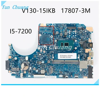 Для Lenovo V130-15IKB материнская плата ноутбука LV315KB MB 17807-3M 448.0DC05.003M процессор I5-7200 4 ГБ оперативной памяти протестировано на 100% рабочее