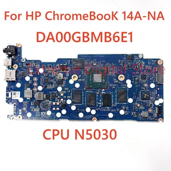 Для материнской платы ноутбука HP ChromeBook 14A-NA DA00GBMB6E1 с процессором N5030 100% протестировано, полностью работает