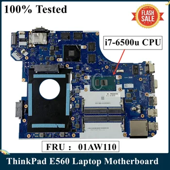 Для ноутбука Lenovo ThinkPad E560 Материнская Плата с SR2EZ I7-6500U CPU M370 2GB GPU BE560 NM-A561 FRU 01AW110 100% Рабочая