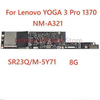 Для ноутбука Lenovo YOGA 3 Pro 1370 материнская плата NM-A321 с процессором M-5Y71 8G Протестирована на 100%, полностью работает