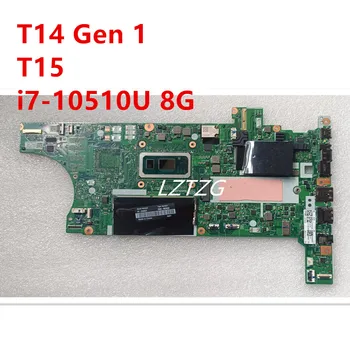 Материнская Плата для ноутбука Lenovo ThinkPad T14 Gen 1 T15 Mainboard i7-10510U 8G NM-C931 5B20Z45923