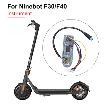 Материнская плата скутера, Запасные части для дисплея, Печатная плата приборной панели, Аксессуары для электрического скутера для Ninebot F30 F40