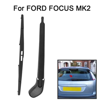 Новый рычаг и лезвие стеклоочистителя заднего стекла автомобиля Полный комплект замены для FORD FOCUS MK2