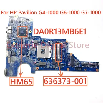 Подходит для HP Pavilion G4-1000 G6-1000 G7-1000 Материнская плата ноутбука DA0R13MB6E1 DDR3 100% Протестирована, Полностью Работает